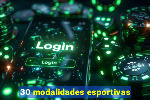 30 modalidades esportivas